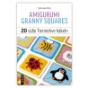 Amigurumi Granny Squares -20 süße Tiermotive häkeln