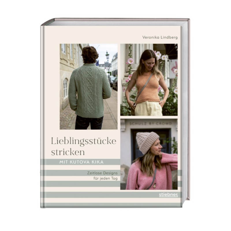 Lieblingsstücke stricken mit Kutova Kika - Veronika Lindberg - Stiebner Verlag