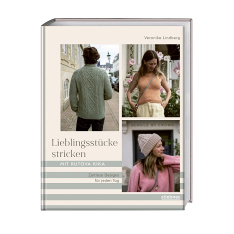 Lieblingsstücke stricken mit Kutova Kika - Veronika Lindberg - Stiebner Verlag