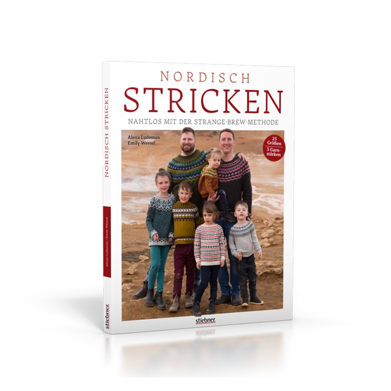Nordisch Stricken - Alexa Ludemann, Emily Wessel - Stiebner Verlag