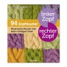 Linker Zopf - rechter Zopf: 94 Zopfmuster - Judith Durant - Stiebner Verlag