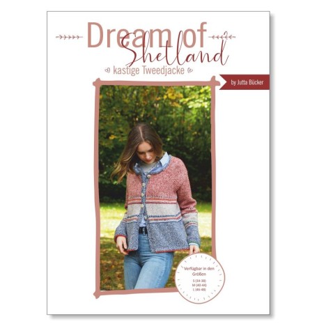 Jutta Bücker - Anleitung "Dream of Shetland" - Kastige Tweedjacke aus West Yorkshire Spinners "The Croft"