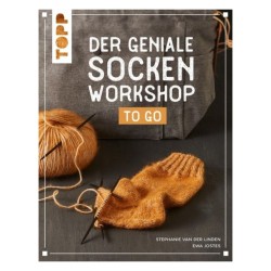 Der Geniale Socken Workshop to go - Stephanie van der Linden & Ewa Jostes